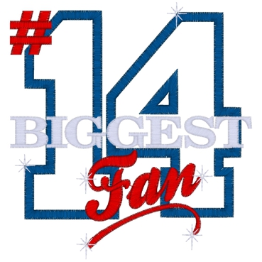 Sayings (3672) ...14 Biggest Fan Applique 5x7 Sayings (3672) ...14 Biggest Fan Applique 5x7