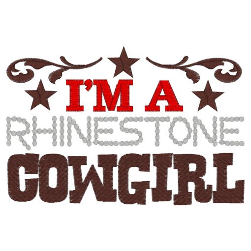 Sayings (3902) I'm A Rhinestone Cowgirl 5x7 Sayings (3902) I'm A Rhinestone Cowgirl 5x7